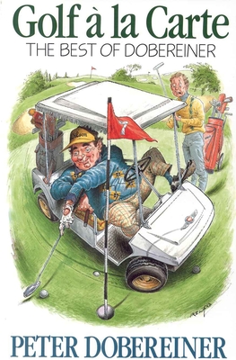 Golf a la Carte By Peter Dobereiner Cover Image