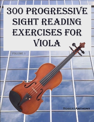300 Progressive Sight Reading Exercises for Viola Cover Image