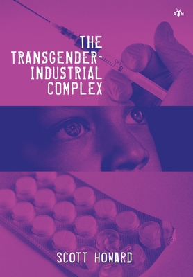 The Transgender-Industrial Complex Cover Image