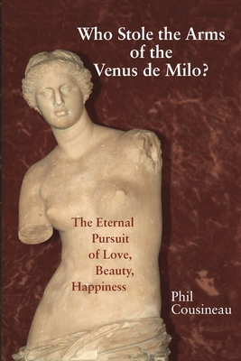 Who Stole the Arms of the Venus de Milo? Cover Image