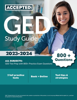 GED Study Guide 2023-2024 All Subjects: GED Test Prep with 800+ Practice Exam Questions By Cox Cover Image