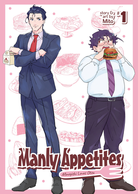Manly Appetites: Minegishi Loves Otsu Vol. 1 Cover Image