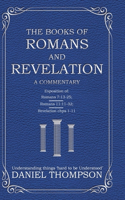 Romans and Revelation: A Commentary