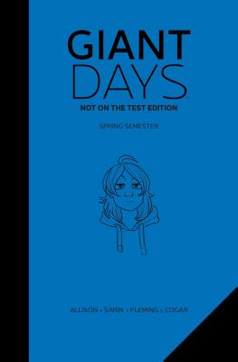 Giant Days: Not On The Test Edition Vol. 2 Cover Image