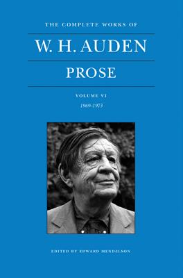 【おまけ付】 W. of Works Complete The H. 1969 VI: Volume Prose, Auden: 洋書