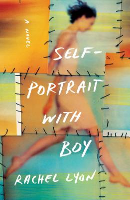 Self-Portrait with Boy: A Novel Cover Image