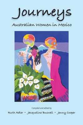 Journeys Australian Women in Mexico Cover Image