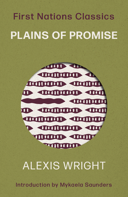 Plains of Promise (First Nations Classics)