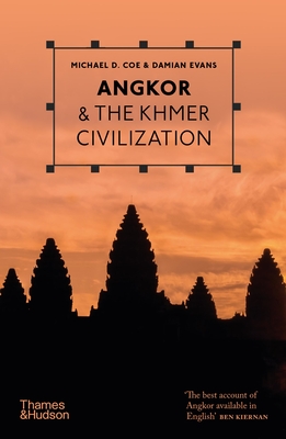 Angkor and the Khmer Civilization Cover Image