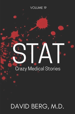 Stat: Crazy Medical Stories: Volume 19 Cover Image