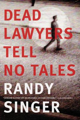 Dead Lawyers Tell No Tales Cover