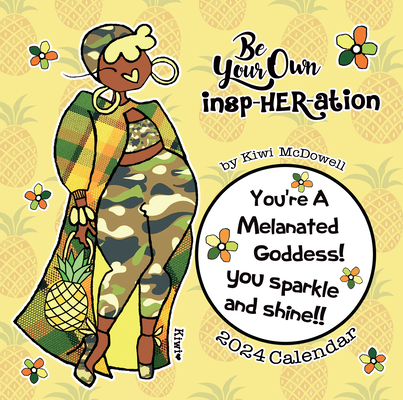 Be Your Own Insp-Her-Ation By Kiwi McDowell Cover Image