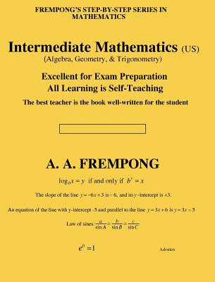 Intermediate Mathematics (US): (Algebra, Geometry & Trigonometry Cover Image