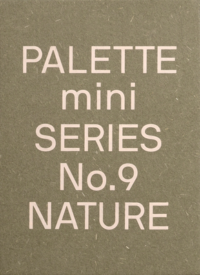 Palette Mini 09: Nature: New Earth Tone Graphics By Victionary Cover Image