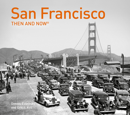 San Francisco Then and Now®: Compact Edition Cover Image