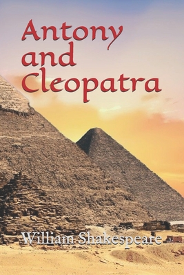 Antony and Cleopatra By William Shakespeare Cover Image