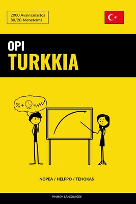 Opi Turkkia - Nopea / Helppo / Tehokas: 2000 Avainsanastoa Cover Image