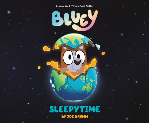 Bluey: Sleepytime By Joe Brumm Cover Image