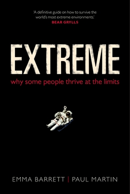 Extreme: Why Some People Thrive at the Limits Cover Image