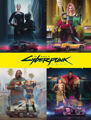The World of Cyberpunk 2077 By Marcin Batylda Cover Image
