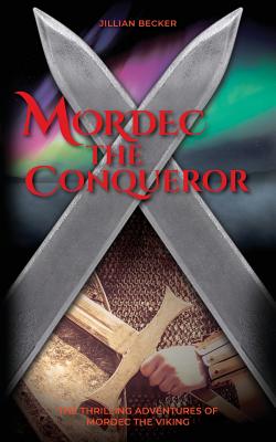 Mordec the Conqueror By Jillian Becker Cover Image