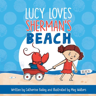 Cover for Lucy Loves Sherman's Beach