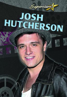 Josh Hutcherson (Superstars!) Cover Image