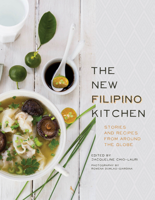 The New Filipino Kitchen: Stories and Recipes from Around the Globe Cover Image