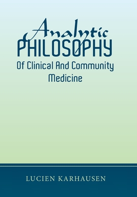 Analytic Philosophy of Clinical and Community Medicine Cover Image