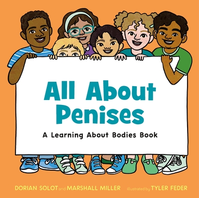 All About Penises: A Learning About Bodies Book Cover Image
