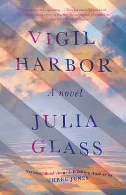 Vigil Harbor: A Novel By Julia Glass Cover Image