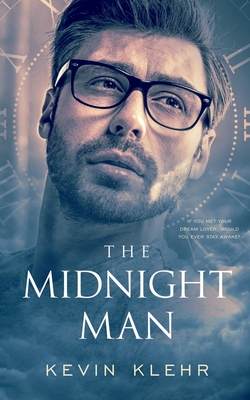 The Midnight Man By Kevin Klehr Cover Image
