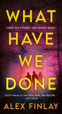 What Have We Done: A Novel Cover Image