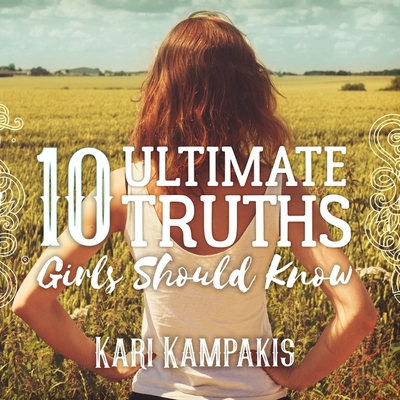 10 Ultimate Truths Girls Should Know Lib/E Cover Image