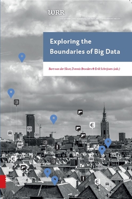 Exploring the Boundaries of Big Data (WRR Verkenningen) Cover Image