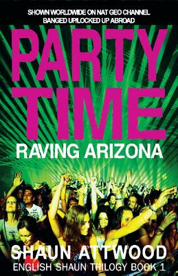 Party Time: Raving Arizona Cover Image