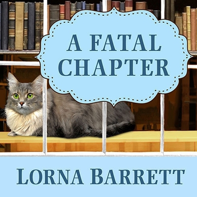 A Fatal Chapter (Booktown Mysteries #9) By Lorna Barrett, Karen White (Read by) Cover Image