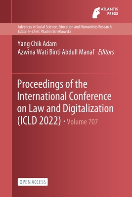 Proceedings of the International Conference on Law and Digitalization (ICLD 2022) Cover Image
