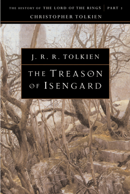 The Treason Of Isengard (History of Middle-earth #7) Cover Image