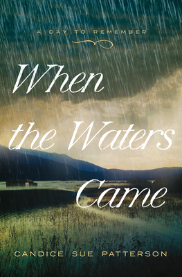 When the Waters Came (A Day to Remember #1)