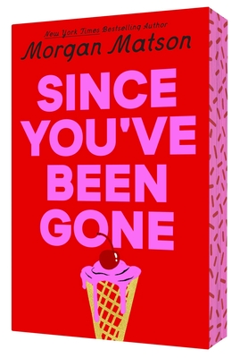 Since You've Been Gone