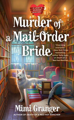 Murder of a Mail-Order Bride (A Love Is Murder Mystery #2) (Mass Market) |  Aaron's Books