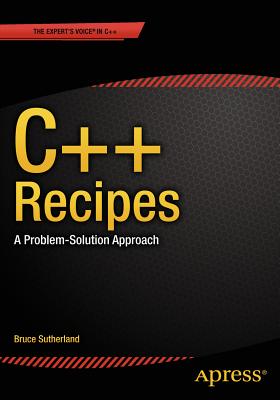 C++ Recipes: A Problem-Solution Approach (Paperback) | Hudson