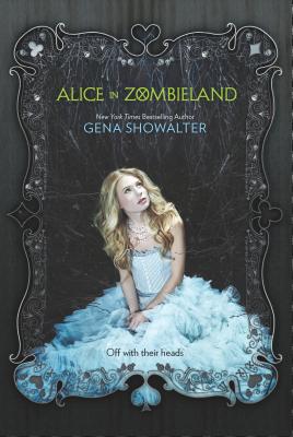 Cover for Alice in Zombieland (White Rabbit Chronicles #1)