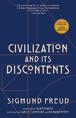 Civilization and Its Discontents (Warbler Classics Annotated Edition) Cover Image