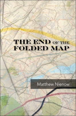 The End of the Folded Map (Codhill Press)
