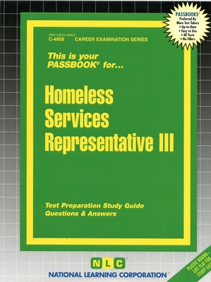 Homeless Services Representative III: Passbooks Study Guide (Career Examination Series) By National Learning Corporation Cover Image