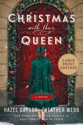 Cover for Christmas with the Queen: A Novel