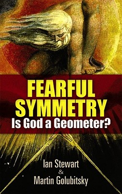 Fearful Symmetry: Is God a Geometer? (Dover Books on Mathematics) Cover Image