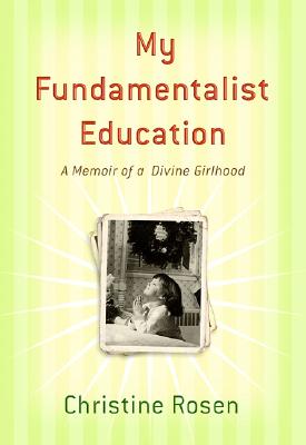 My Fundamentalist Education Cover